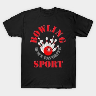 Bowling is my favorite sport, Red, i love bowling, bowling, bowling league, bowling lovers, funny bowling, bowling pins, bowling ball, bowling alley, T-Shirt